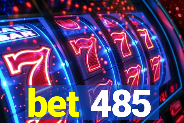 bet 485